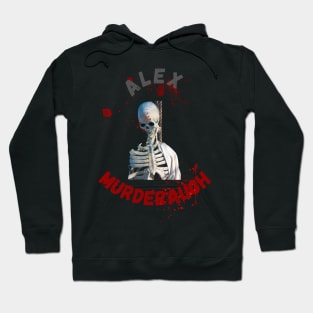 Alex murderaugh Hoodie